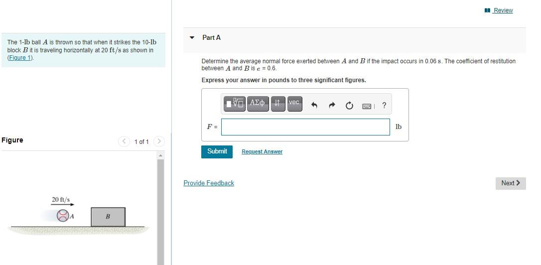 Solved The Lb Ball A Is Thrown So That When It Strikes The Chegg Com