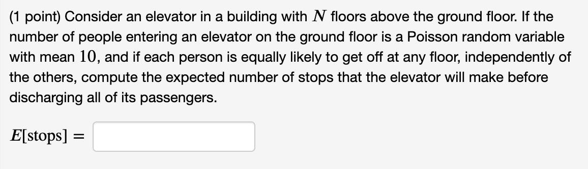 Solved (1 Point) Consider An Elevator In A Building With N | Chegg.com