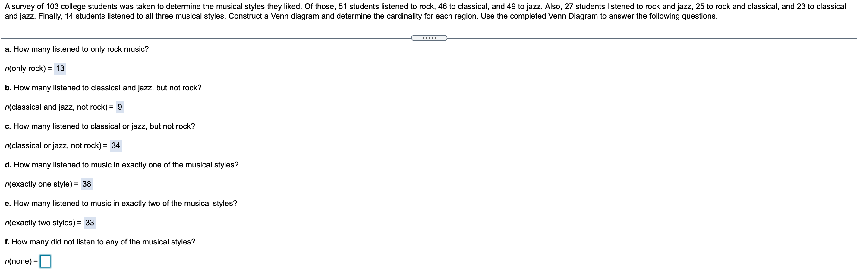 Solved A survey of 103 college students was taken to | Chegg.com