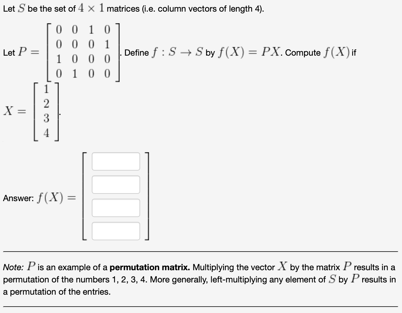 Solved Let S be the set of 4 x 1 matrices (i.e. column | Chegg.com