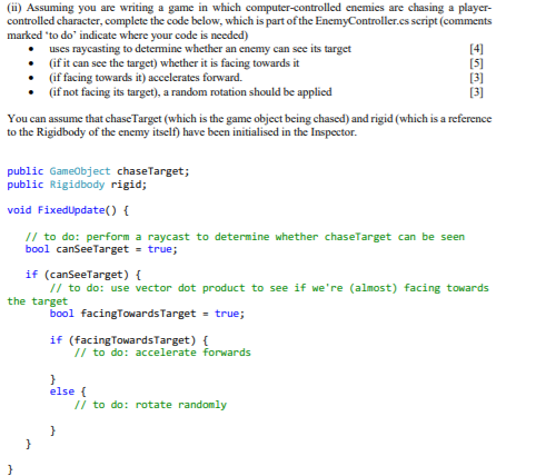 Solved (i) Assuming you are writing a game in which | Chegg.com