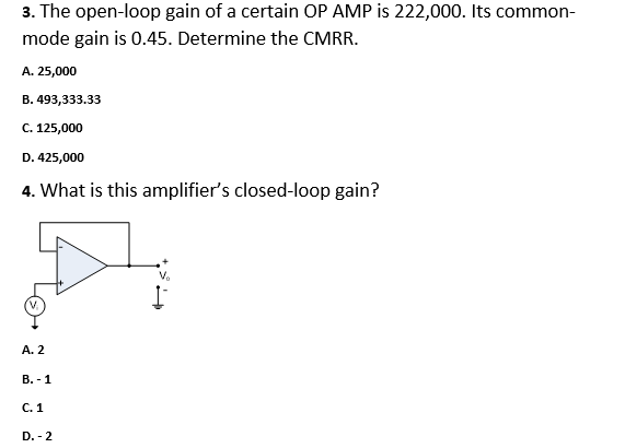 Solved 3. The open-loop gain of a certain OP AMP is 222,000. | Chegg.com