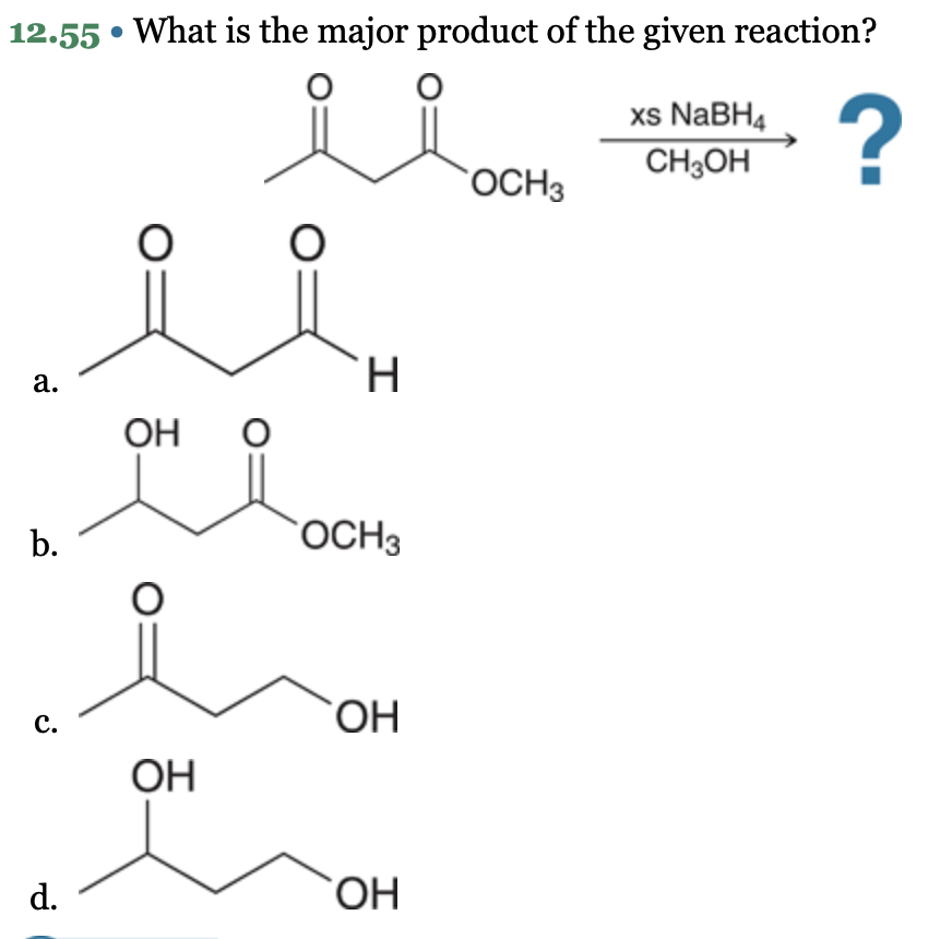 Solved 12.55 − What is the major product of the given | Chegg.com