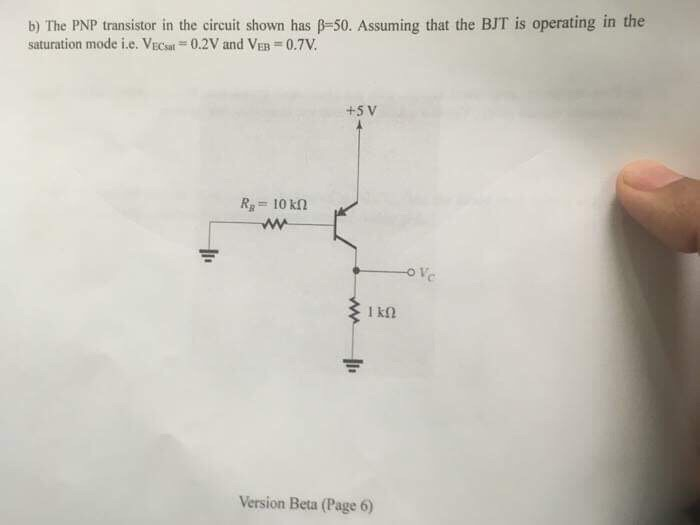 Solved b) The PNP transistor in the circuit shown has l-50. | Chegg.com