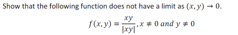 Solved Show that the following function does not have a | Chegg.com