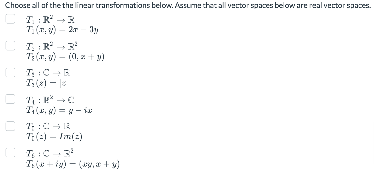 Solved Choose all of the the linear transformations below. | Chegg.com