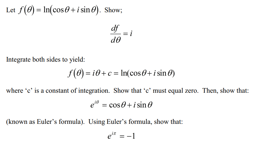 Solved Let f(θ)=ln(cosθ+isinθ). ﻿Show;dfdθ=iIntegrate both | Chegg.com