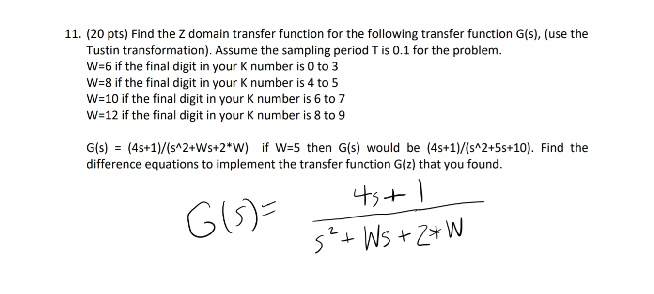Solved 11. (20 pts) Find the Z domain transfer function for | Chegg.com