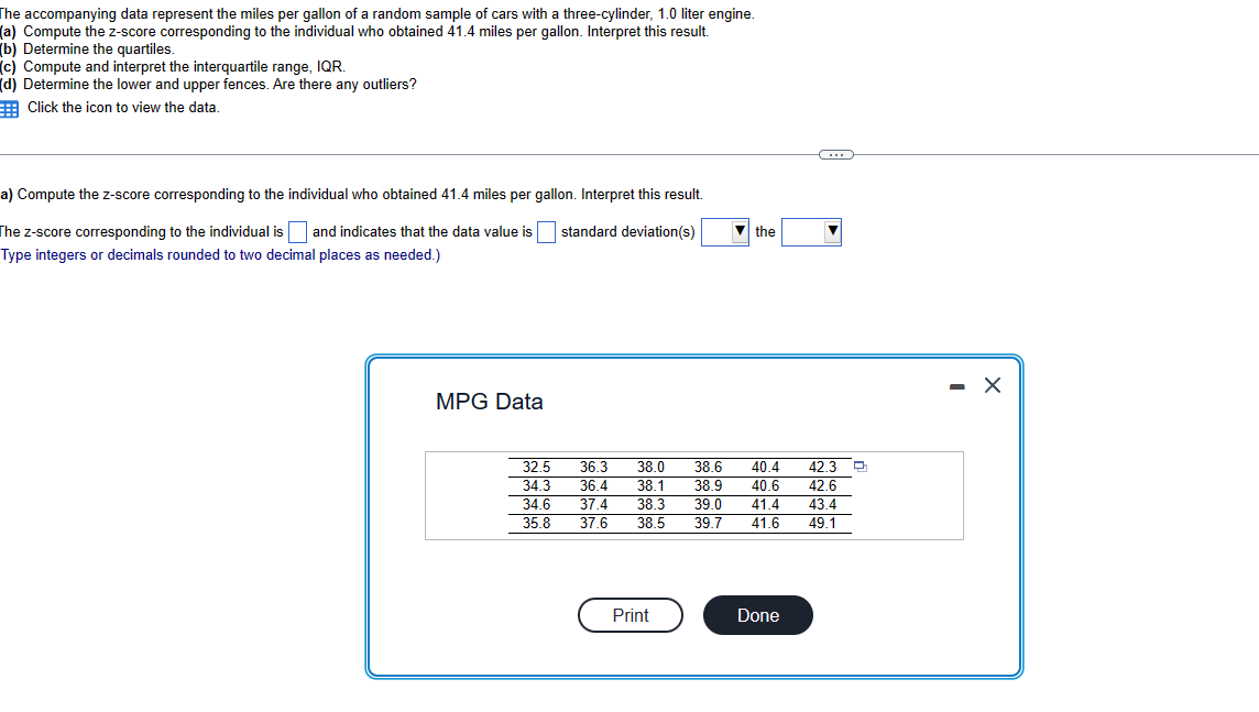 Solved the accompanying data represent the miles per gallon chegg