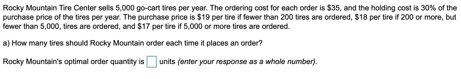 Solved Rocky Mountain Tire Center sells 5,000 go-cart tires | Chegg.com