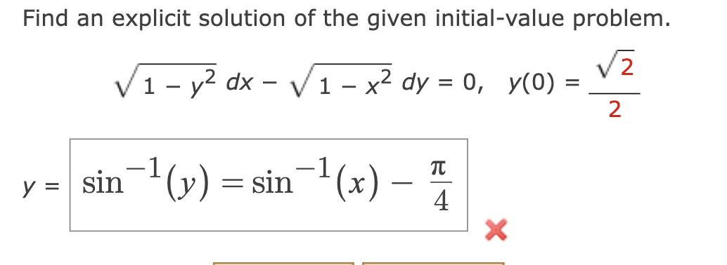 Solved Find an explicit solution of the given initial-value | Chegg.com