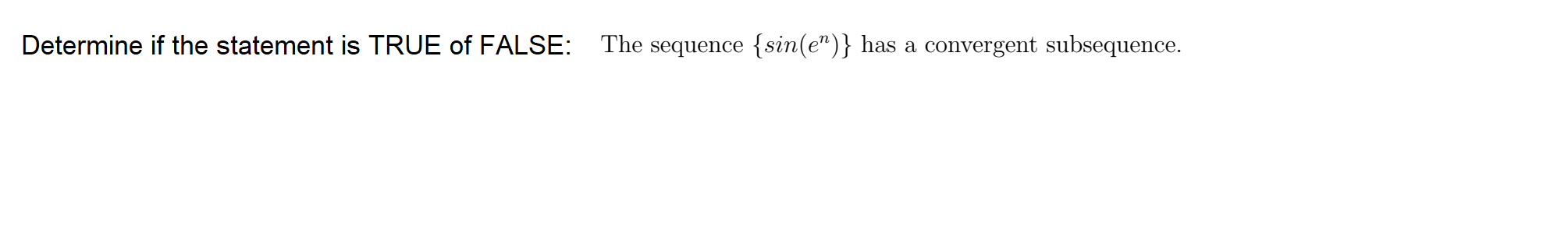 solved-determine-if-the-statement-is-true-of-false-the-chegg