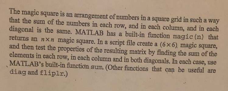 Solved The magic square is an arrangement of numbers in a | Chegg.com