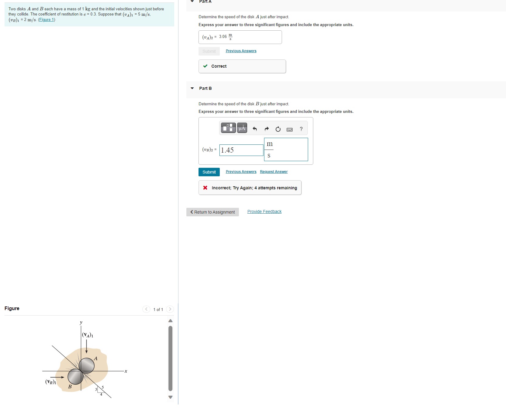 Solved Two Disks A And B Each Have A Mass Of 1 Kg And The | Chegg.com