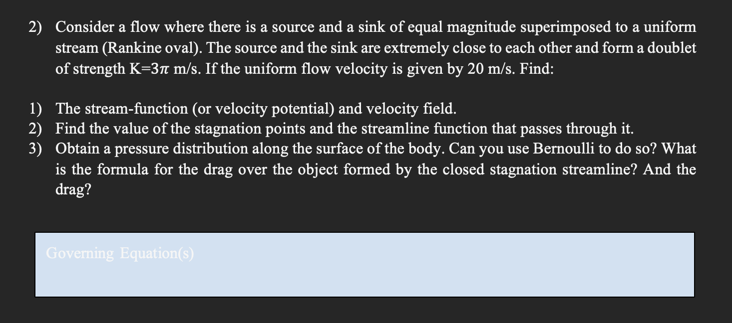 Consider a flow where there is a source and a sink of | Chegg.com