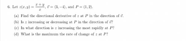 Solved 6. Let Z(x,y) = +, = (3-4), And P = (1,2). (a) Find | Chegg.com