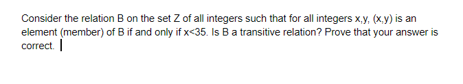 Solved Consider The Relation B On The Set Z Of All Integers | Chegg.com