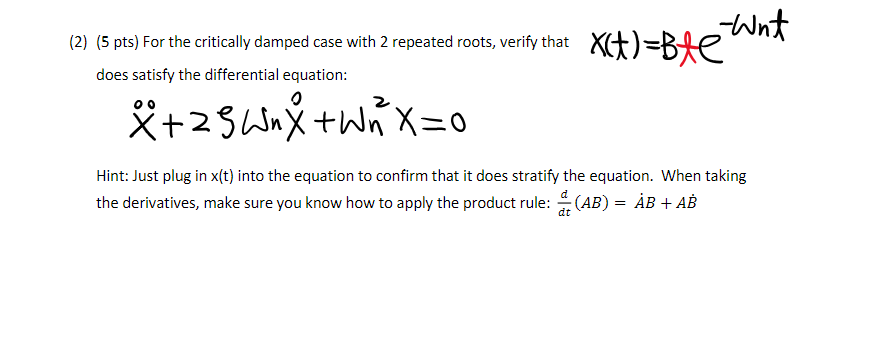Solved (2) (5 pts) For the critically damped case with 2 | Chegg.com