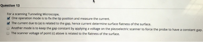 Solved Question 13 For a scanning Tunneling Microscope, One | Chegg.com