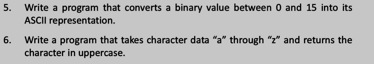 Solved 5. Write a program that converts a binary value | Chegg.com