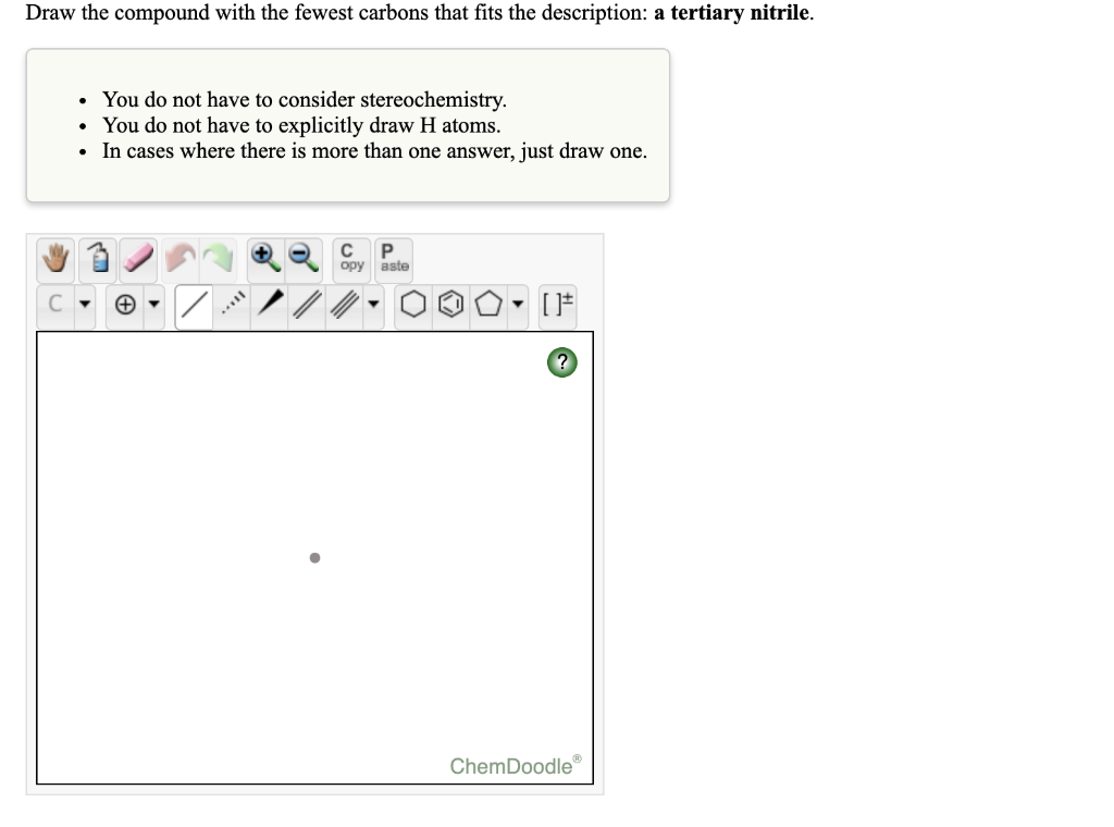 Solved Draw the compound with the fewest carbons that fits | Chegg.com