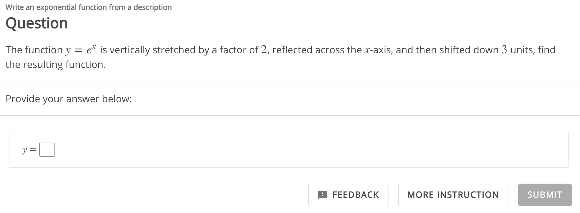 solved-the-function-y-e-x-is-vertically-stretched-by-a-chegg