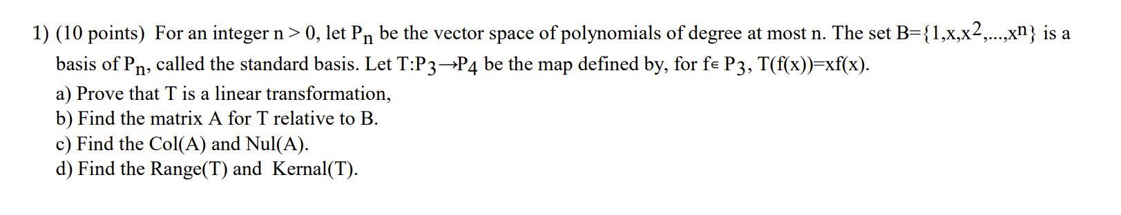 Solved 1) (10 points) For an integer n > 0, let Pn be the | Chegg.com
