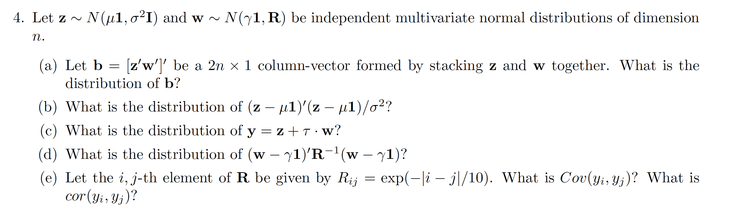 Solved 4 Let Z N U1 Oʻi And W N 71 R Be Independen Chegg Com