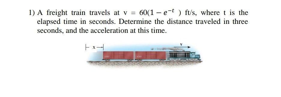 solved-1-a-freight-train-travels-at-v-60-1-e-t-chegg