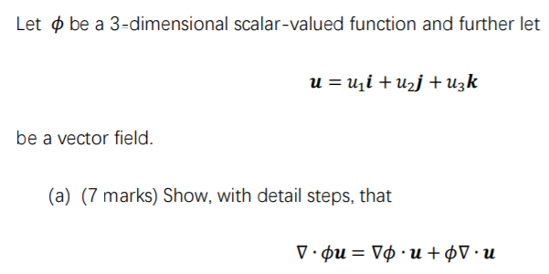 Solved Let o be a 3-dimensional scalar-valued function and | Chegg.com