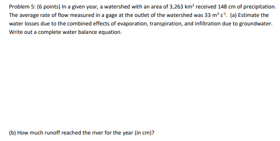Solved Problem S: (6 points) In a given year, a watershed | Chegg.com