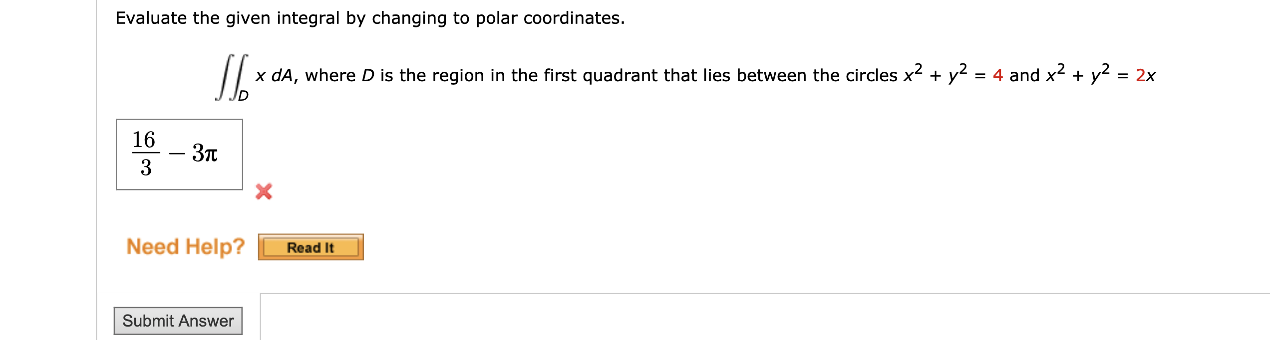 Solved Evaluate the given integral by changing to polar | Chegg.com