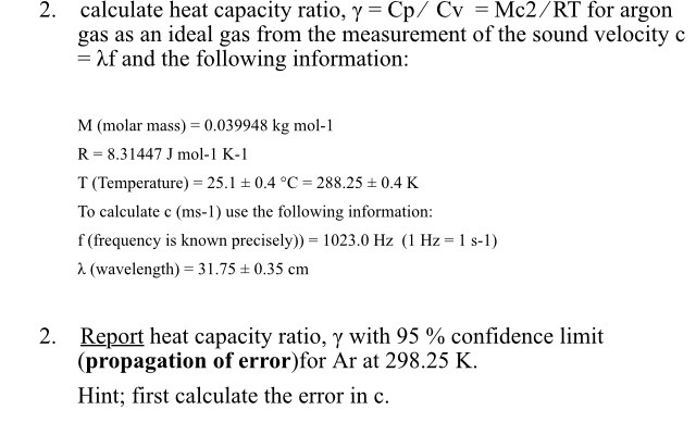 solved calculate heat capacity ratio γ gas as an ideal gas chegg com