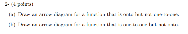 Solved 2- (4 points) (a) Draw an arrow diagram for a | Chegg.com