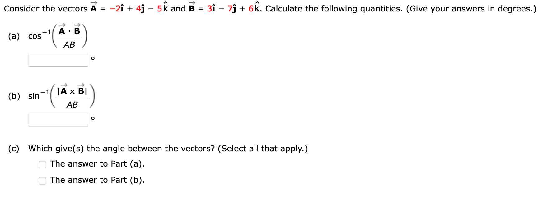 Solved Consider The Vectors A−2i4j−5k And 0027