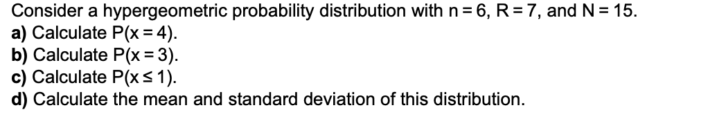 Solved Consider a hypergeometric probability distribution | Chegg.com