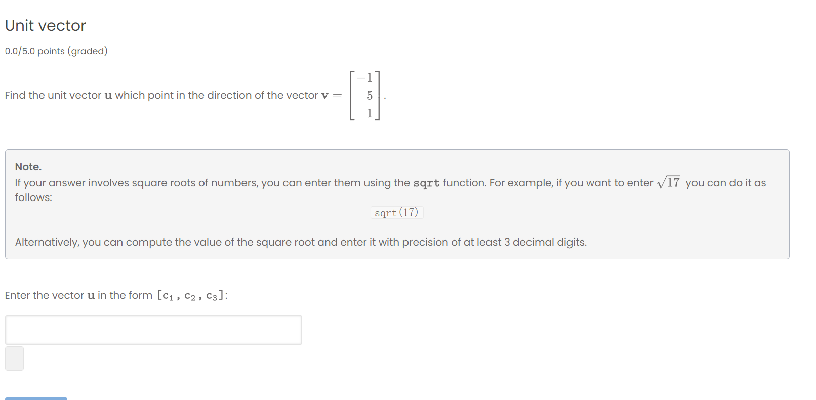 Solved Unit vector 0.0/5.0 points (graded) Find the unit | Chegg.com