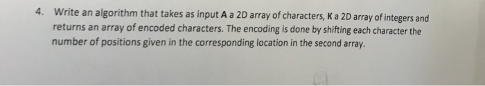Solved Write an algorithm that takes as input A a 2D array | Chegg.com