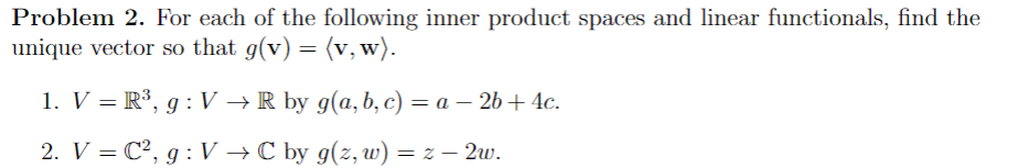 Solved Problem 2. For Each Of The Following Inner Product | Chegg.com