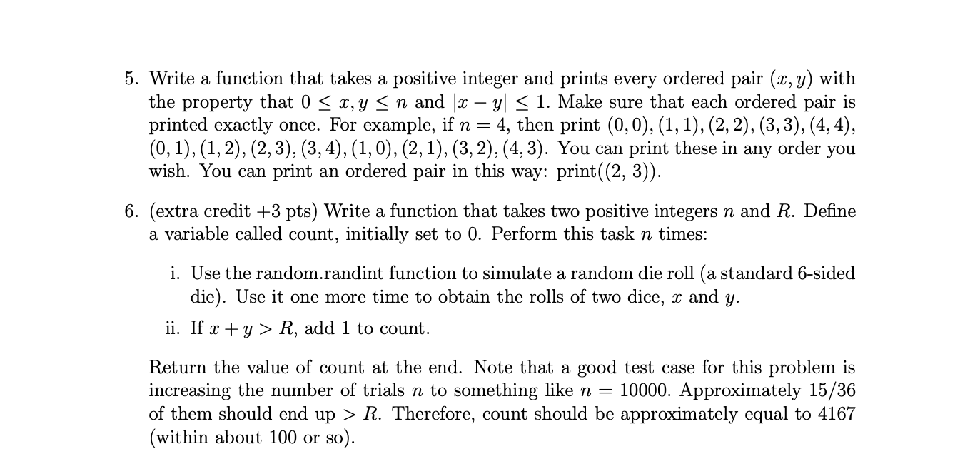 Solved 5. Write a function that takes a positive integer and | Chegg.com