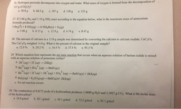 Solved 26. Hydrogen peroxide decomposes into oxygen and | Chegg.com