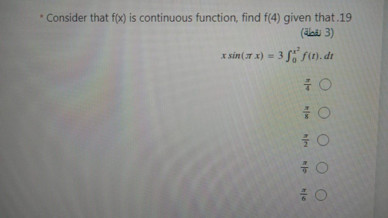 Solved * Consider That F(x) Is Continuous Function, Find | Chegg.com