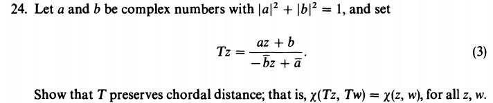 Solved 24. Let A And B Be Complex Numbers With ∣a∣2+∣b∣2=1, | Chegg.com