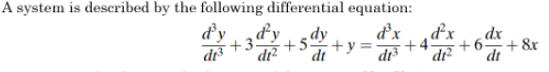 Solved A system is described by the following differential | Chegg.com