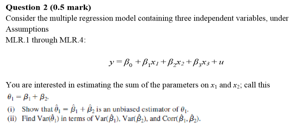 Solved Question 2 (0.5 mark) Consider the multiple | Chegg.com