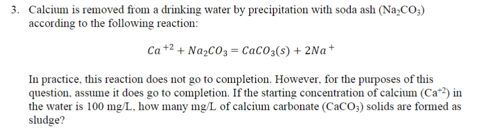 Solved Calcium is removed from a drinking water by | Chegg.com