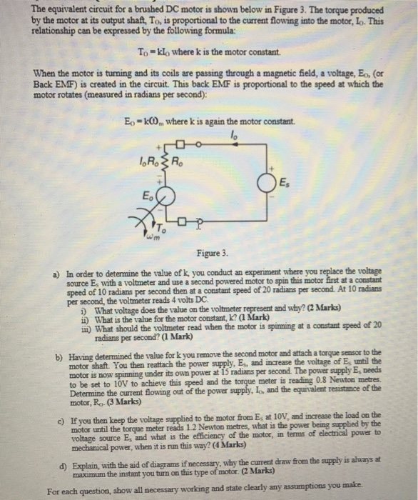 Solved The equivalent circuit for a brushed DC motor is