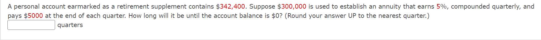 Solved pays $5000 at the end of each quarter. How long will | Chegg.com