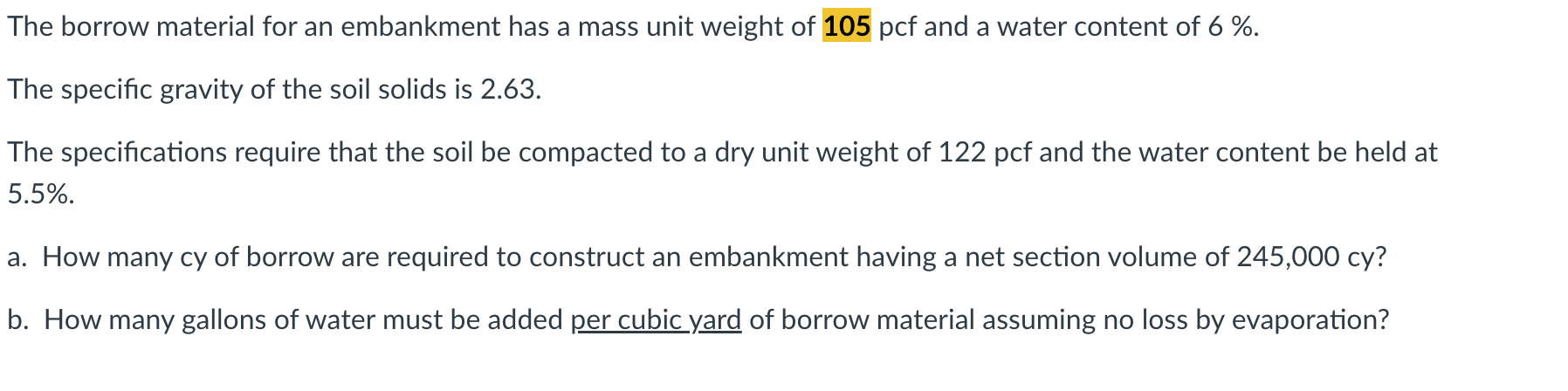 Solved The borrow material for an embankment has a mass unit | Chegg.com