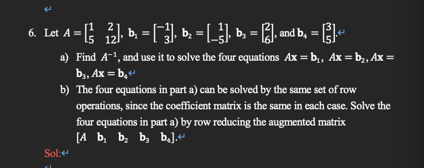 Solved 6. Let A = [5_22)b = [13], B = [_]] B; = {2), And B. | Chegg.com